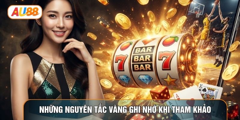 Những nguyên tắc vàng ghi nhớ khi tham khảo Những nguyên tắc vàng ghi nhớ khi tham khảo